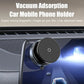 Vacuum Magnetic Phone Holder